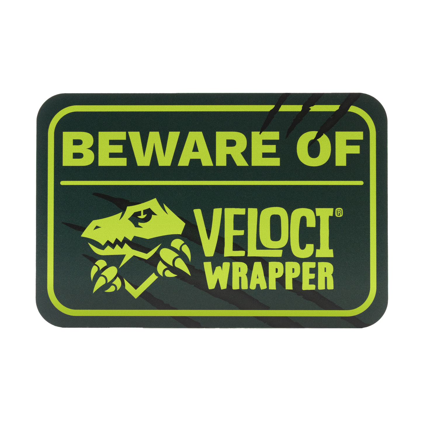 Velociwrapper Sign "Beware"