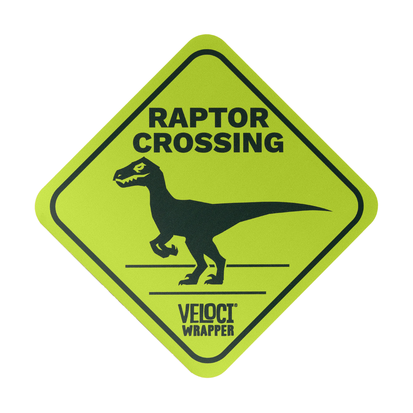 Velociwrapper "Raptor Crossing" Sign