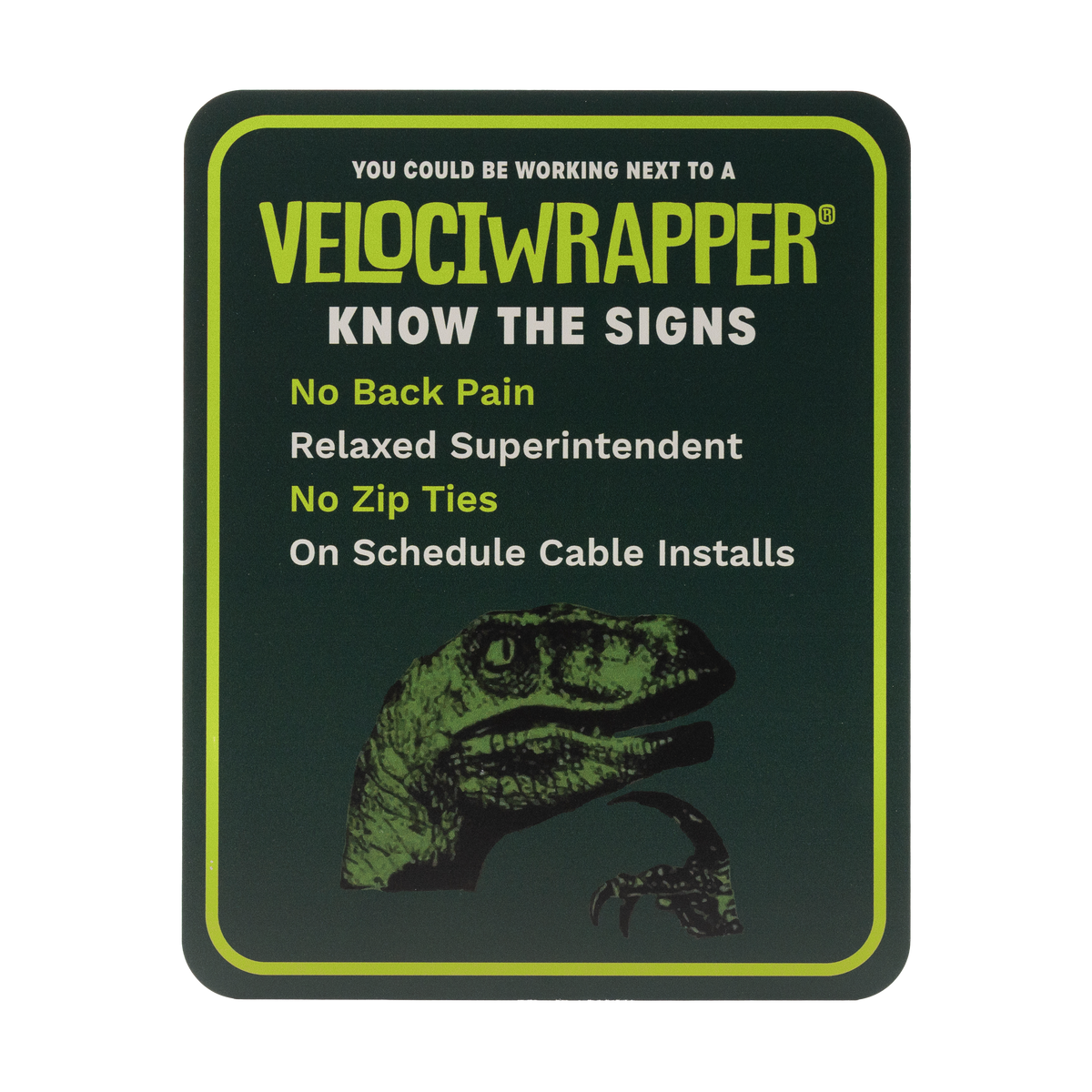 Know This Sign Velociwrapper