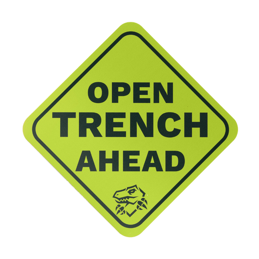 Velociwrapper "Caution Trench" Sign